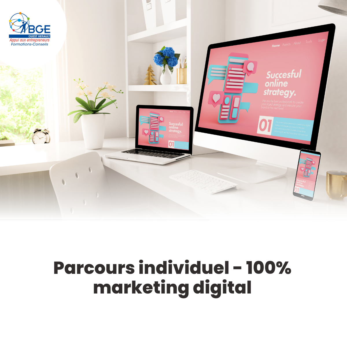 Le Parcours individuel – 18h – 100 % Marketing Digital