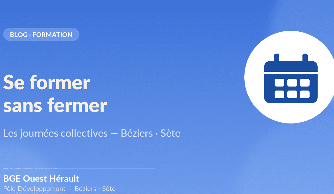 Se former sans fermer boutique : les journées collectives